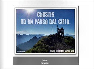 Monte Crostis Fotolibro.Immagini di Dorino Bon