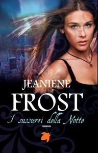 I sussurri della notte di Jeaniene Frost – Night Huntress 5