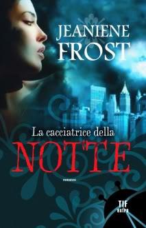 I sussurri della notte di Jeaniene Frost – Night Huntress 5