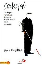 Le letture di Emy - Recensione: “Cockeyed” di Ryan Knighton