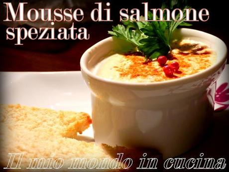 MOUSSE DI SALMONE SPEZIATA CON PANE TOSTATO