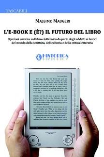 L'e-Book e (è) il futuro del libro