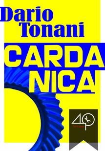 [Recensione] Cardanica di Dario Tonani