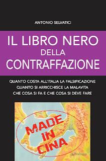 Segnalazioni: “Il libro nero della contraffazione” di Antonio Selvatici