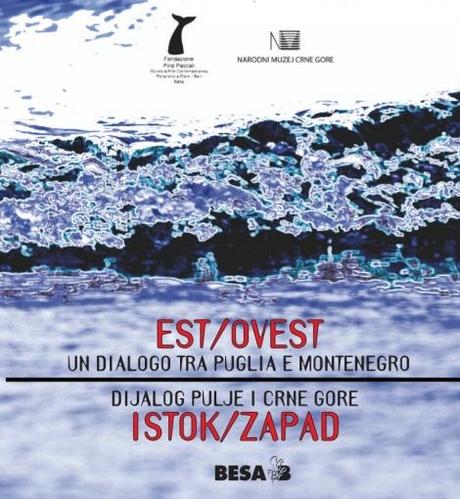 14 Settembre 2012 – “Est/Ovest. Un dialogo tra Puglia e Montenegro”