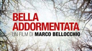 “Bella Addormentata”, ovvero il Bellocchio appisolato