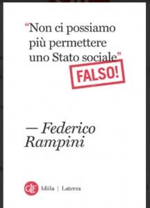 Leggere FEDERICO RAMPINI, “Non ci possiamo più permettere uno stato sociale” Falso!, LATERZA