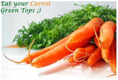 Eat Your Carrot Green Tops!