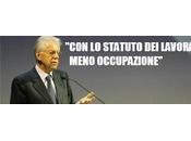 Mario Monti attacca Statuto lavoratori!
