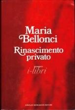 RINASCIMENTO PRIVATO - di Maria Bellonci