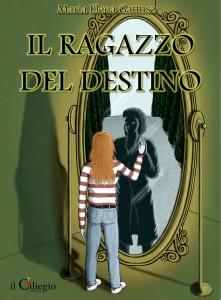 Recensione: Il ragazzo del destino di Maria Elena Gattuso