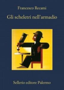 “Gli scheletri nell’armadio” – Francesco Recami