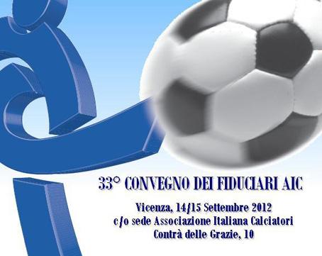 AIC Convegno set 2012 Convegno Associazione Italiana Calciatori a Vicenza