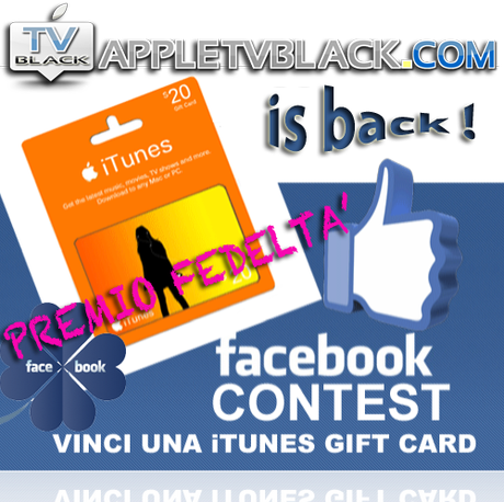 PREMIO FEDELTA’ : Vinci una iTunes Gift Card del valore di 20 euro