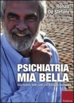 PSICHIATRIA MIA BELLA - di Renzo De Stefani