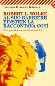 Al suo barbiere Einstein la raccontava così