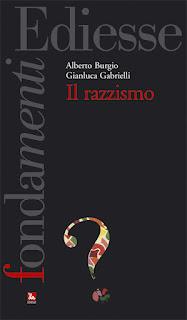 Il razzismo, di Alberto Burgio - Gianluca Gabrielli