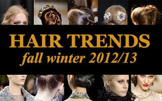 HAIR TRENDS // fall winter 2012/13