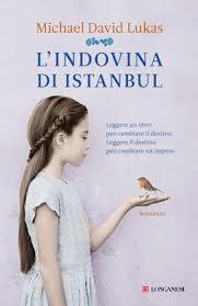 Novità: L’indovina di Istanbul di Michael David Lukas