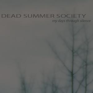 dead summer society-my days through silence