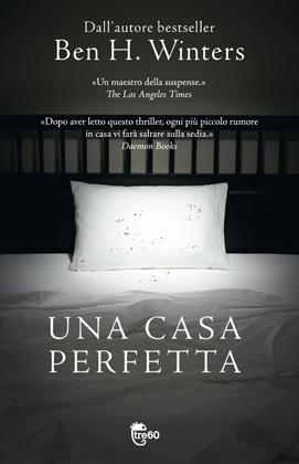 Novità: Una casa perfetta di Ben H. Winters