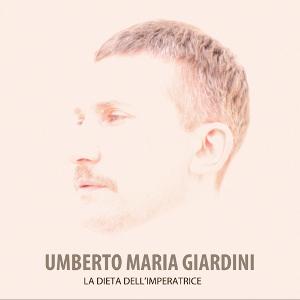 umberto maria giardini-la dieta dell'imperatrice