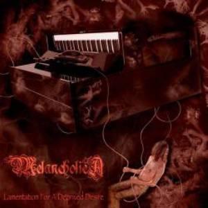 melancholica-lamentation for a deprived desire