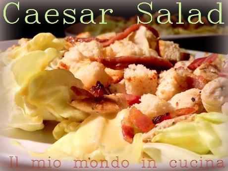 CAESAR SALAD con pollo, un classico irrinunciabile