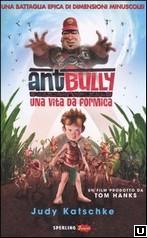 Recensione: Antbully. Una vita da formica