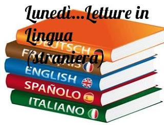 Lunedì .....Letture... in Lingua......n.1