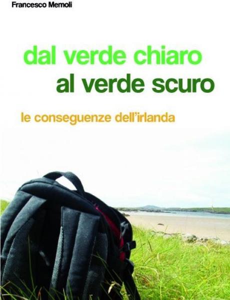 [Recensione] Dal verde chiaro al verde scuro di Francesco Memoli