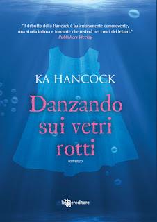 Anteprima: Danzando Sui Vetri Rotti di Ka Hancock