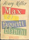 Recensione: Henry Miller – Max e i fagociti bianchi.