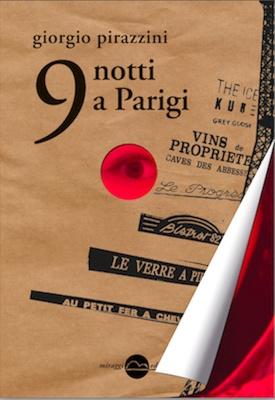 9 notti a Parigi di Giorgio Pirazzini