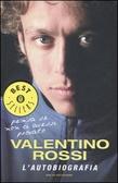 VALENTINO ROSSI - PENSA SE NON CI AVESSI PROVATO. L'AUTOBIOGRAFIA.