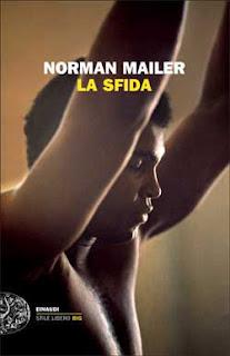 La sfida, di Norman Mailer (Einaudi)