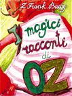 I magici racconti di Oz