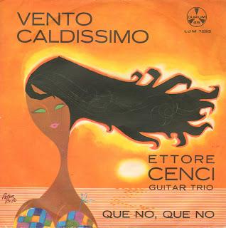 ETTORE CENCI - VENTO CALDISSIMO/QUE NO, QUE NO  (1963)