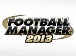 Football Manager 2013, ecco altre anticipazioni!