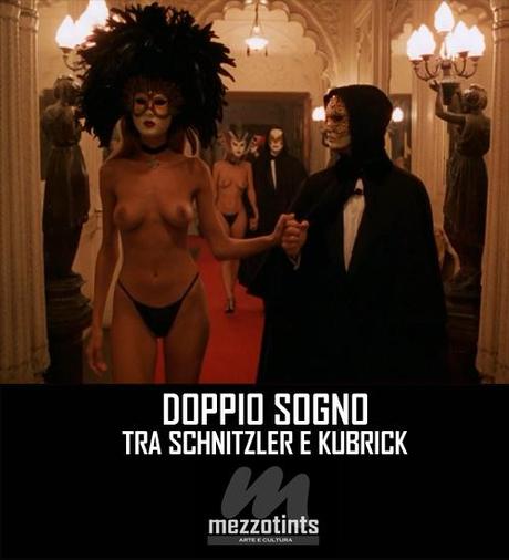 Doppio Sogno: Tra Schnitzler e Kubrick