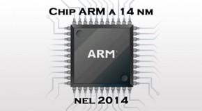Chip ARM a 14 nm nel 2014