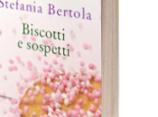 "Biscotti sospetti" Stefania Bertola