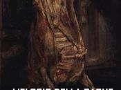 L'elogio della Carne: Rembrandt Soutine Bacon