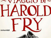 Settembre "L'imprevedibile viaggio Harold Fry" Rachel Joyce