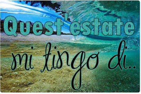 • Quest'estate mi tingo di.. ~