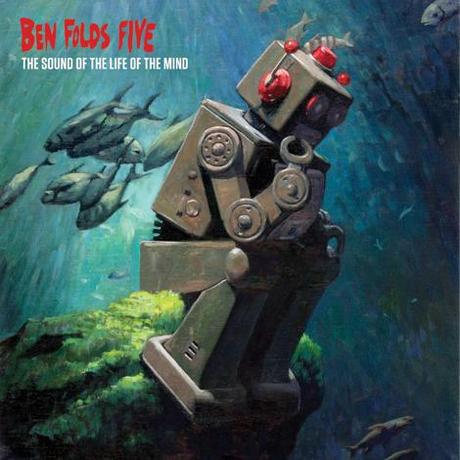 The Sound of the Life of the Mind, nuovo album dei Ben Folds Five