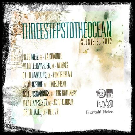 Three Steps to the Ocean Euro tour 2012