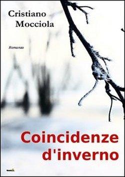[Recensione] Coincidenze d’inverno di Cristiano Mocciola