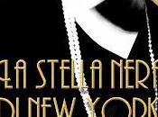 Prossimamente: Stella Nera York