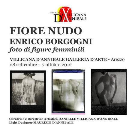 ENRICO BORGOGNI – FIORE NUDO: 28 settembre – 7 ottobre 2012